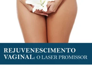 Rejuvenescimento : o promissor laser vaginal